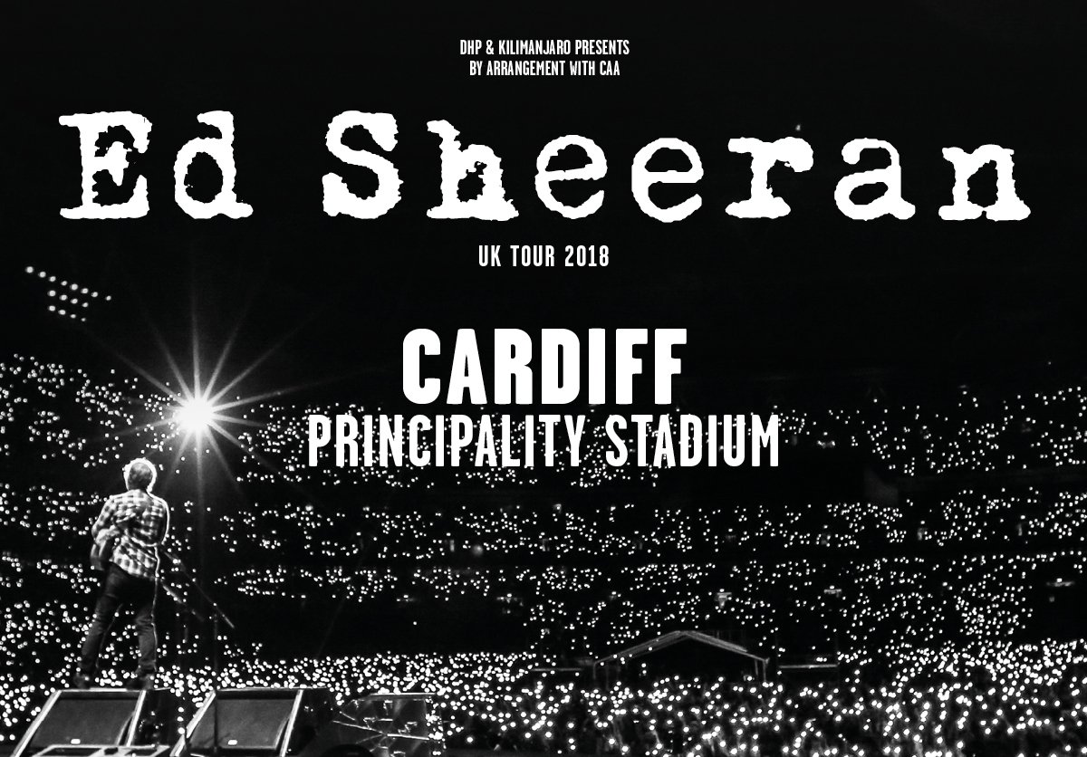 Ed Sheeran (21st June 24th June) FOR Cardiff