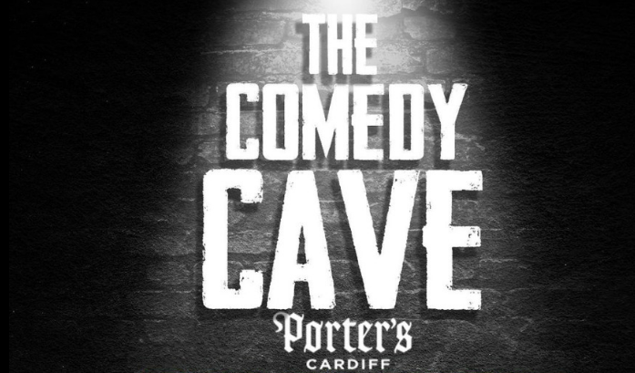 The Comedy Cave @ Porter's Cardiff - FOR Cardiff